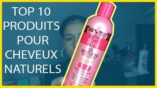 TOP 10 – LES MEILLEURES PRODUITS NATURELS POUR CHEVEUX CREPUS FRISES BOUCLES amp DEFRISES [upl. by Noryb345]