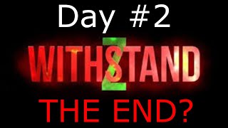 SURVIVING 100 DAYS IN ZOMBIE APOCALYPSE DAY 1 WithstandZ this is the end😱🧟‍♂️🧟‍♀️😱 [upl. by Meekar]