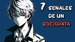 7 señales ALARMANTES de un SOCIÓPATA que NO puedes ignorar [upl. by Xenos]