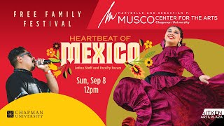 Heartbeat of Mexico Free Family Festival  Sun Sep 8  2024 [upl. by Azial]