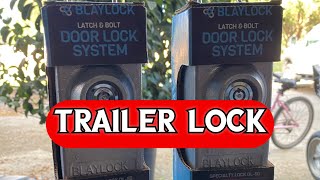 BLAYLOCK  Trailer Lock [upl. by Nytsirt87]