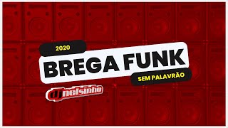 BREGA FUNK 2020 LIGHT  DJ NELSINHO [upl. by Haneen605]