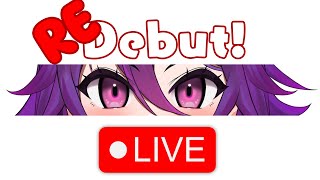 🔴【VTuber Debut】Lets Try This Again [upl. by Gib]