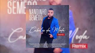 Cabelos Da Moda remix Nandinho Semedo [upl. by Asined374]