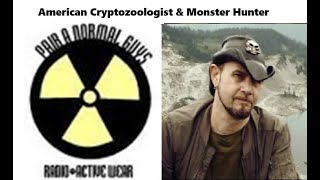 PAIR A NORMAL GUYS INC Radio American Author TV Personality Cryptozoologist amp Monster Hunter [upl. by Nnaeus]