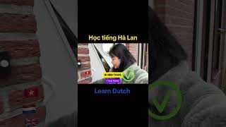 Nederlands leren ik ben thuis 🏠 hoctienghalan learndutch dutchwithhanh dutchwithhanh [upl. by Odareg260]