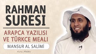 Rahman suresi anlamı dinle Mansur al Salimi Rahman suresi arapça yazılışı okunuşu ve meali [upl. by Latona]