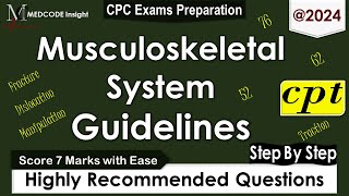 CPT Musculoskeletal System Guidelines Related Questions [upl. by Wendelin]