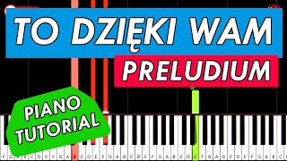 Preludium  To Dzięki Wam🎹 Piano Keyboard Tutorial [upl. by Elbart]