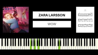 Zara Larsson  WOW BEST PIANO TUTORIAL amp COVER [upl. by Eerdua]