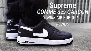 SUPREME CDG NIKE Air Force 1 Low Review amp On Feet [upl. by Haimarej7]