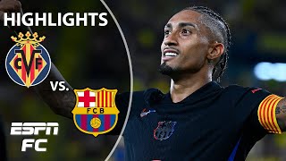 🚨 DOMINATION 🚨 Villarreal vs Barcelona  LALIGA Highlights  ESPN FC [upl. by Sidras]