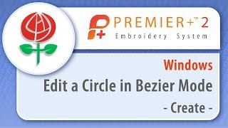 PREMIER™ 2  Edit a Circle in Bezier Mode  Windows [upl. by Yennek]