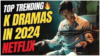 New Trending🔥 7 Awesome K Dramas on Netflix In 2024 [upl. by Nafis]