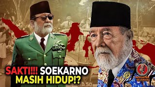 SOEKARNO MASIH HIDUP❓❗ SOEKARNO ORANG SAKTI BELIAU ADA DISINI  KINI USIANYA SUDAH 123 TAHUN [upl. by Brendon]