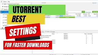 uTorrent Best Settings 2023  How to Speed Up Download Speeds in uTorrent [upl. by Yddeg]