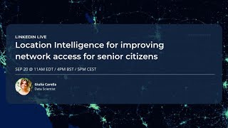 Location Intelligence for improving network access for senior citizens [upl. by Ozner]