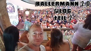 Ballermann 2016 20 Vlog Teil 2 [upl. by Comfort399]