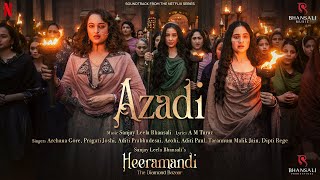 Azadi  Video Song  Sanjay Leela Bhansali  A M Turaz  Heeramandi  Bhansali Music  Netflix [upl. by Adnohral]