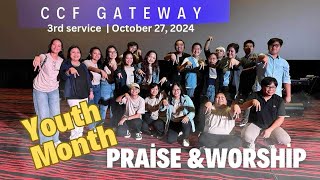 CCF Gateway 3rd Service Praise amp Worship  October 27 2024  YOUTH MONTH [upl. by Stieglitz]