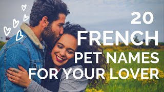 How to call your lover in French ❤️ French terms of endearment [upl. by Aubrie]