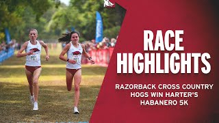 Highlights Hogs Win Harters Habanero 5k  RAZORBACK CROSS COUNTRY [upl. by Aneeg]