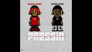 Sada Baby feat King Von  quotPressinquot Official Clean Version [upl. by Alyss]