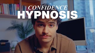 Build Unshakable Confidence amp Break Patterns HYPNOSIS [upl. by Aggarwal]