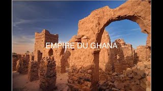 EMPIRE DU GHANA [upl. by Cibis585]