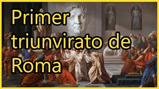 Primer Triunvirato De Roma [upl. by Diarmuid]