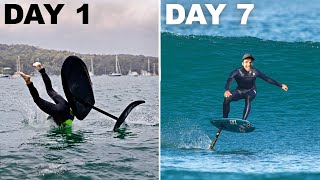 Learning How to Surf a FOIL Board and Double Dip in 7 Days [upl. by Ecilayram292]