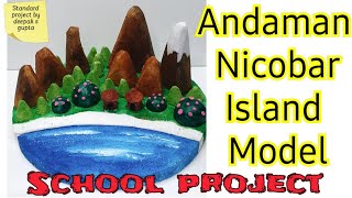 Andaman nicobar island model for school project standardprojectbydeepak andamannicobar school [upl. by Riobard]