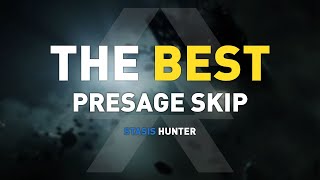 THE BEST PRESAGE SKIP  Destiny 2 [upl. by Arbmik213]