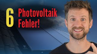 6 Photovoltaik Einsteiger Fehler Vermeide sie [upl. by Main]