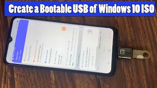 How to Create a Bootable USB of Windows 10 ISO in Android Mobile No Root [upl. by Eitisahc]