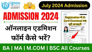 IGNOU Admission Form Fill Up Online 2024  IGNOU Admission 2024 July Session Last DateODL amp Online [upl. by Teece563]