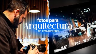 Fotografiando el comedor de un Restaurante Fotografía de Arquitectura [upl. by Ainadi]