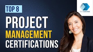 Top 8 project management certifications  Project Manager Career  Techcanvass [upl. by Petty]