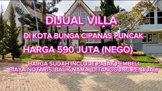 DIJUAL VILLA 590 JUTA DI KOTA BUNGA HARGA SUDAH INCLUDE BIAYA2 NOTARIS DAN PAJAK DLL [upl. by Wittie]