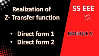 Direct form 1 and 2 realization  Realization of Z Transfer function  KTU  S5 EEE [upl. by Ardiekal]