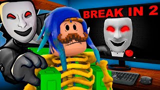 INVADIRAM BREAK IN 2 ROBLOX [upl. by Beyer]