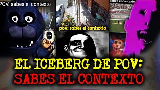 EL ICEBERG DE POV SABES EL CONTEXTO [upl. by Leisam]