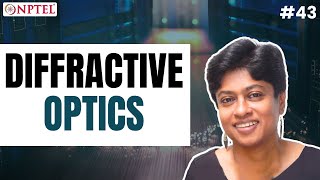 Lecture 43  Diffractive Optics [upl. by Lihas]