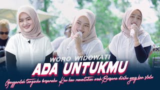 Woro Widowati  Ada Untukmu Official Music Live Genggamlah tanganku bersamaku [upl. by Anahc]