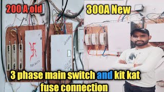 3 phase main switch and kit kat fuse connection  main switch 200A  kit kat fuse connection 300A [upl. by Eirrehs]