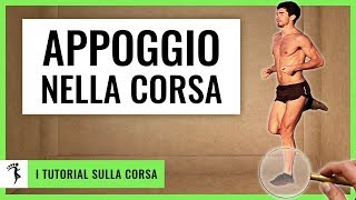 LAPPOGGIO DEL PIEDE NELLA CORSA I 3 Migliori Consigli per non sbagliare mai più [upl. by Bowyer]