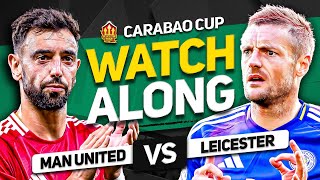 MANCHESTER UNITED vs LEICESTER CITY Live Watchalong [upl. by Ennobe796]