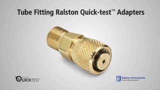 How To Use Tube Fitting Quicktest Adapters  Ralston Instruments [upl. by Ikoek619]