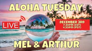 Its Aloha Tuesday with Mel amp Arthur LIVE 12324 [upl. by Jerrold]