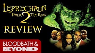 Leprechaun Back 2 Tha Hood 2003  Movie Review [upl. by Annas651]